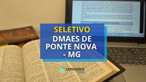 DMAES de Ponte Nova - MG abre mais um processo