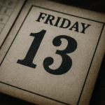 Dia do azar: confira 13 curiosidades sobre sexta-feira 13