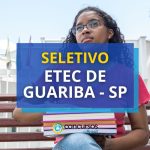 Etec de Guariba - SP publica edital de seletivo para