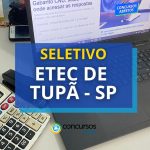 Etec de Tupã - SP abre seleção na área de