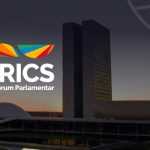 Fórum Parlamentar do BRICS começa na terça com reuniões de