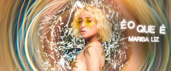 Marisa Liz apresenta novo single: “É O Que é”