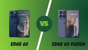 O que muda do Motorola Edge 60 para o 60