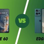 O que muda do Motorola Edge 60 para o Edge
