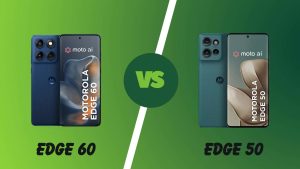 O que muda do Motorola Edge 60 para o Edge