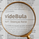 Podcast conta o que são doenças raras e ajuda na