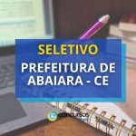Prefeitura de Abaiara - CE abre novo processo seletivo