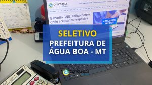 Prefeitura de Água Boa - MT divulga dois editais de