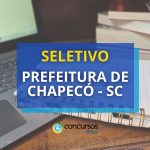 Prefeitura de Chapecó - SC abre seletivo para Motoristas