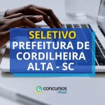 Prefeitura de Cordilheira Alta - SC: seletivo oferece até R$
