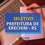 Prefeitura de Erechim - RS paga R$ 6,9 mil em