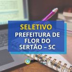 Prefeitura de Flor do Sertão – SC está com edital