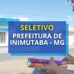 Prefeitura de Inimutaba - MG publica seletivo para Motorista