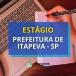 Prefeitura de Itapeva - SP divulga estágio remunerado