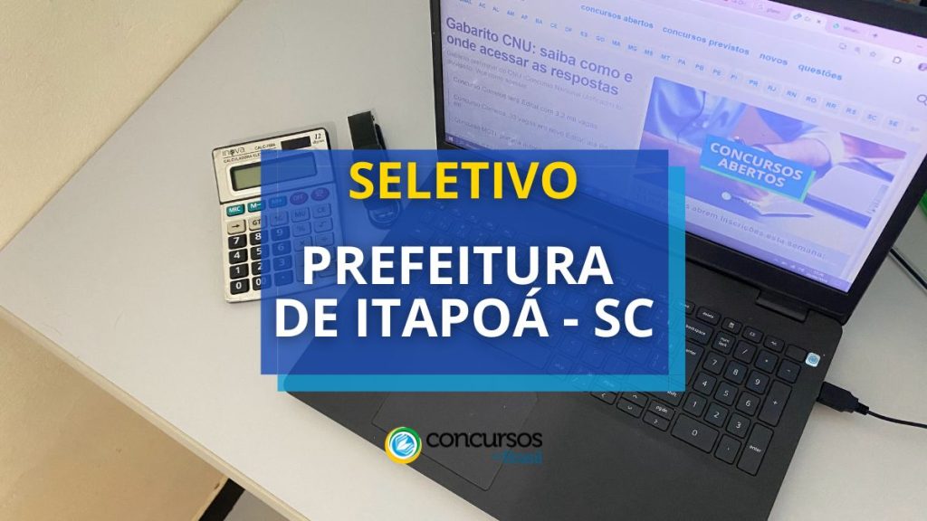Prefeitura de Itapoá - SC: seletivo oferece R$ 4,7 mil
