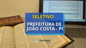 Prefeitura de João Costa - PI publica novas vagas em