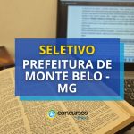 Prefeitura de Monte Belo - MG anuncia seleção na saúde