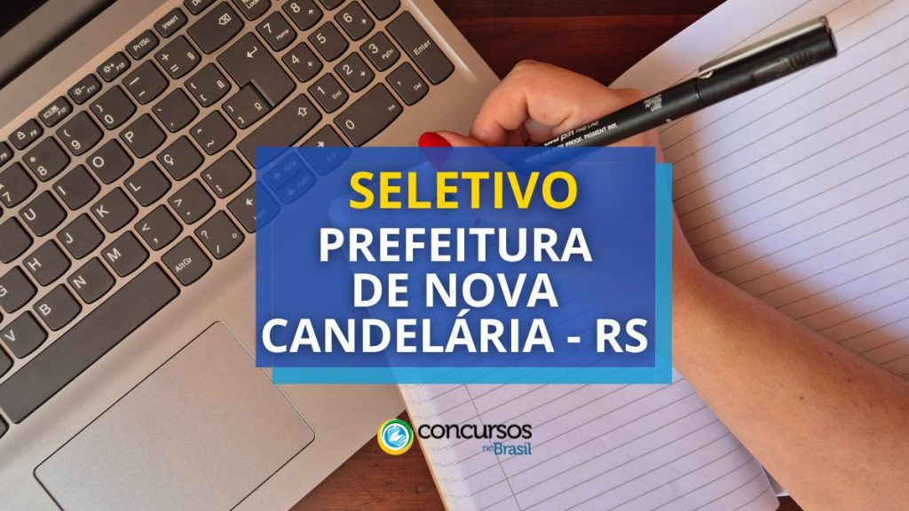 Prefeitura de Nova Candelária - RS abre novo edital de