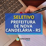 Prefeitura de Nova Candelária - RS abre novo edital de