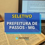 Prefeitura de Passos - MG abre vagas em novo seletivo