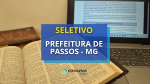 Prefeitura de Passos - MG abre vagas em novo seletivo