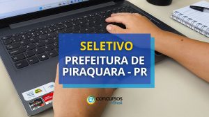 Prefeitura de Piraquara - PR divulga edital de processo seletivo