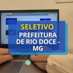 Prefeitura de Rio Doce - MG abre vagas em edital