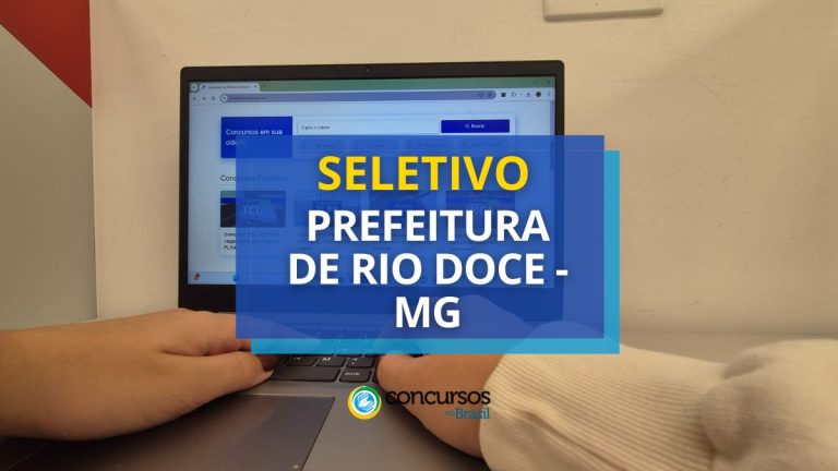 Prefeitura de Rio Doce - MG abre vagas em edital