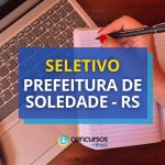 Prefeitura de Soledade - RS anuncia seletivo na educação