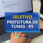 Prefeitura de Tunas - RS paga R$ 6,8 mil em