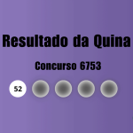 Quina 6753: veja resultado de hoje, quarta-feira (11)