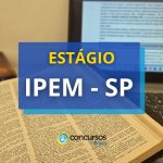 SP: 120 vagas de estágio para médio, técnico e superior