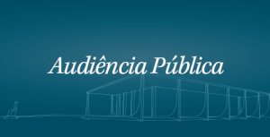 STF promove audiência pública sobre emendas parlamentares com participação de