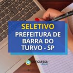 Seletivo Prefeitura de Barra do Turvo