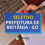 Seletivo Prefeitura de Britânia - GO remunera em R$ 3,6