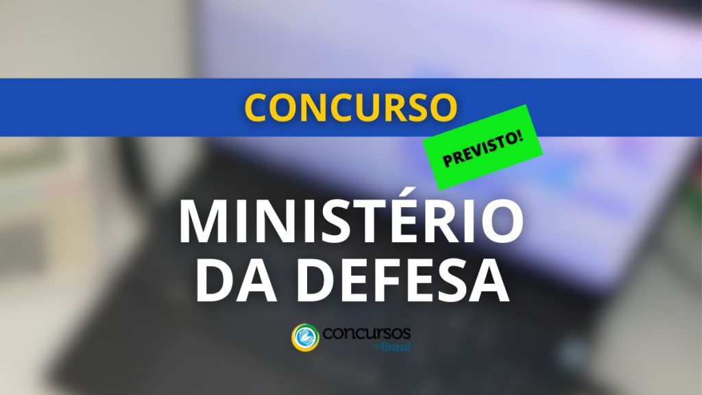 Concurso Ministério da Defesa é autorizado; 148 vagas previstas