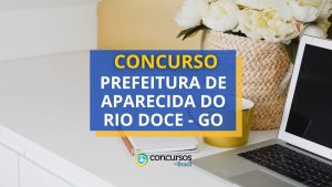 Concurso Prefeitura Aparecida do Rio Doce