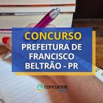 Concurso Prefeitura de Francisco Beltrão