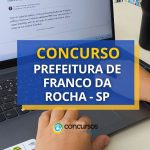 Concurso Prefeitura de Franco da Rocha