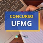 Concurso UFMG lança edital que remunera em R$ 13,2 mil