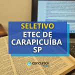Etec de Carapicuíba - SP tem edital de processo seletivo