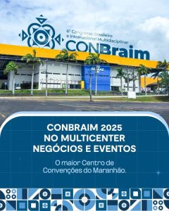Maranhão recebe o 6º congresso brasileiro e internacional multidisciplinar