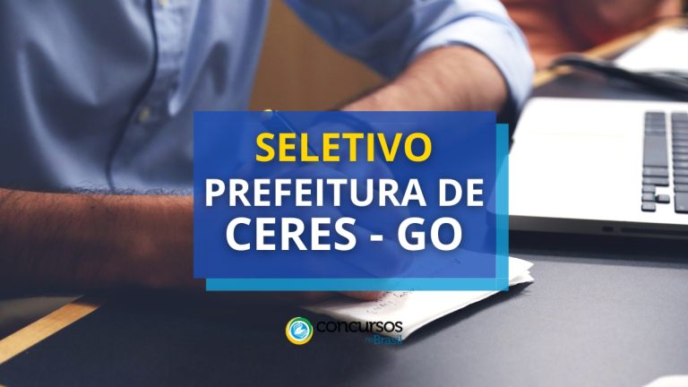 Prefeitura de Ceres - GO abre mais de 80 vagas
