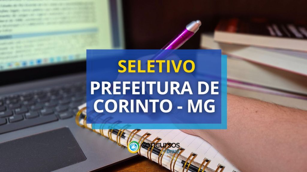 Prefeitura de Corinto - MG lança dois editais de seletivo