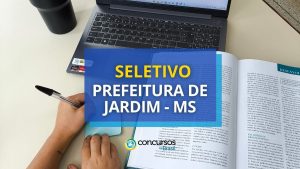 Prefeitura de Jardim - MS está com edital de seletivo
