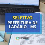 Prefeitura de Ladário - MS abre seleção interna para Professor