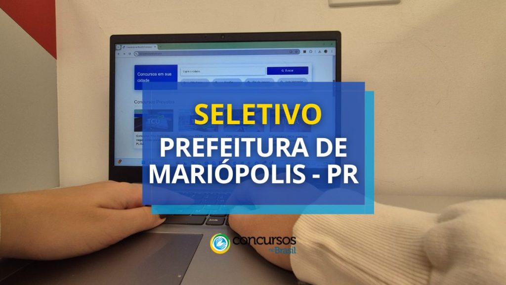 Prefeitura de Mariópolis - PR abre vagas em edital seletivo