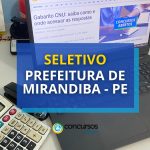 Prefeitura de Mirandiba - PE oferece vagas em processo seletivo