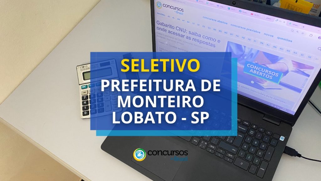 Prefeitura de Monteiro Lobato - SP: até R$ 4,4 mil