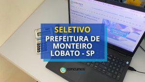 Prefeitura de Monteiro Lobato - SP: até R$ 4,4 mil